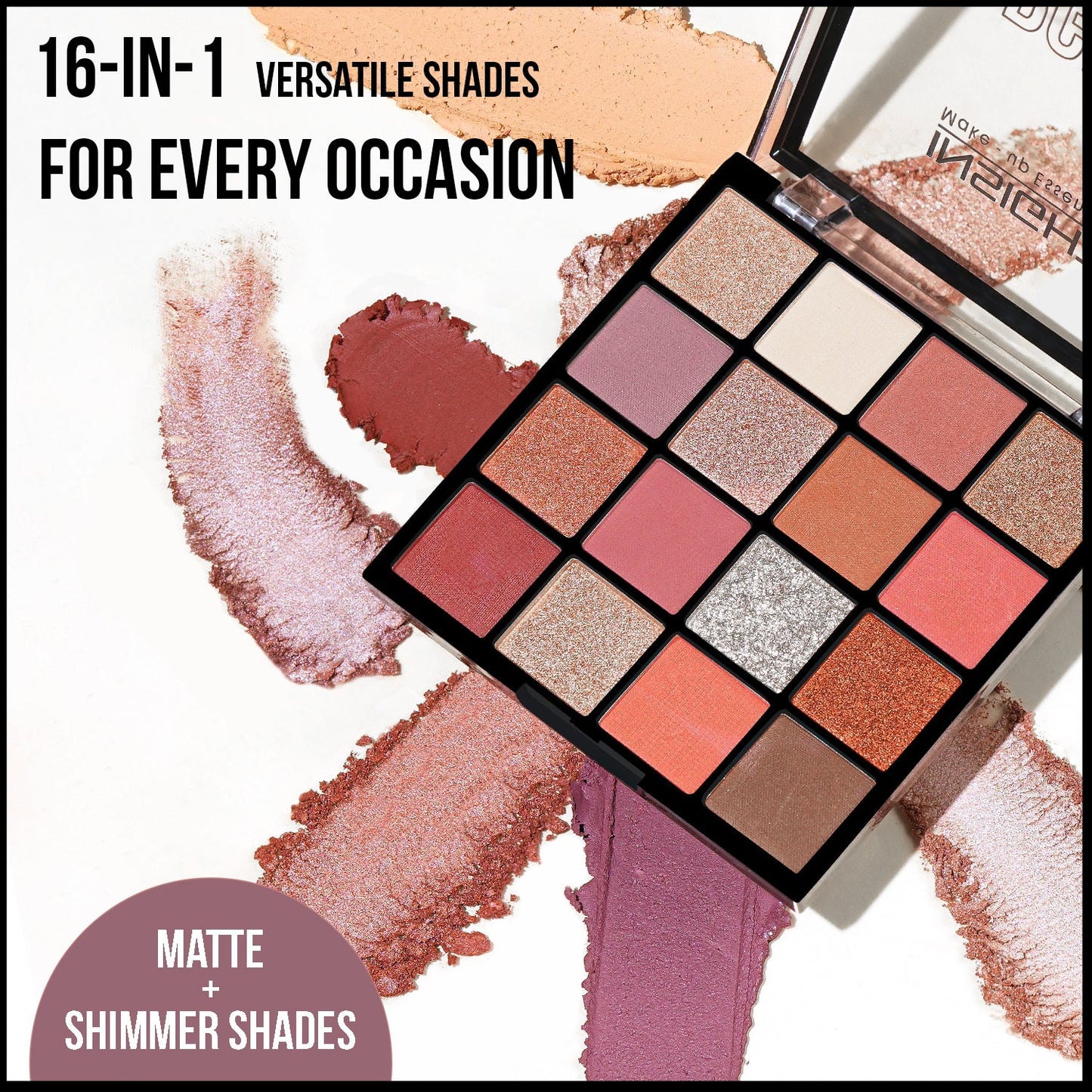 Insight Cosmetics Gorgeous 16 Eyeshadow Palette | 37 g | iBellaa