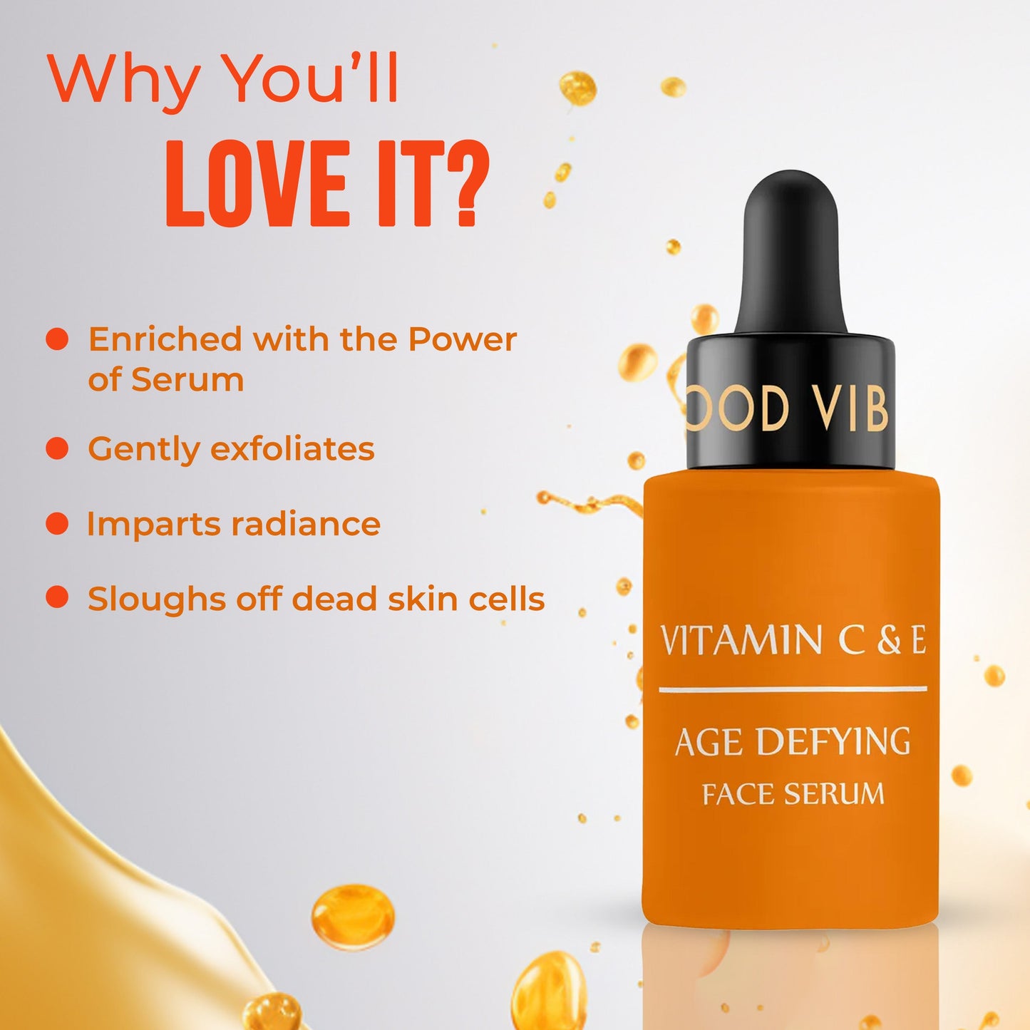 Good Vibes Vitamin C & E Age Defying Serum (30 ml) | iBellaa
