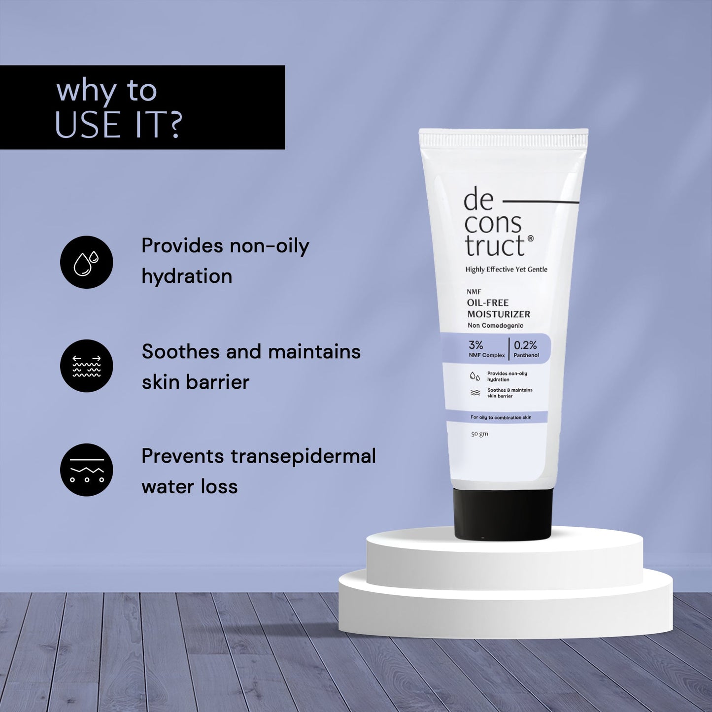 Deconstruct Oil-Free Moisturizer for Oily Skin - 3% NMF Complex + 0.2% Panthenol | 50 g | iBellaa