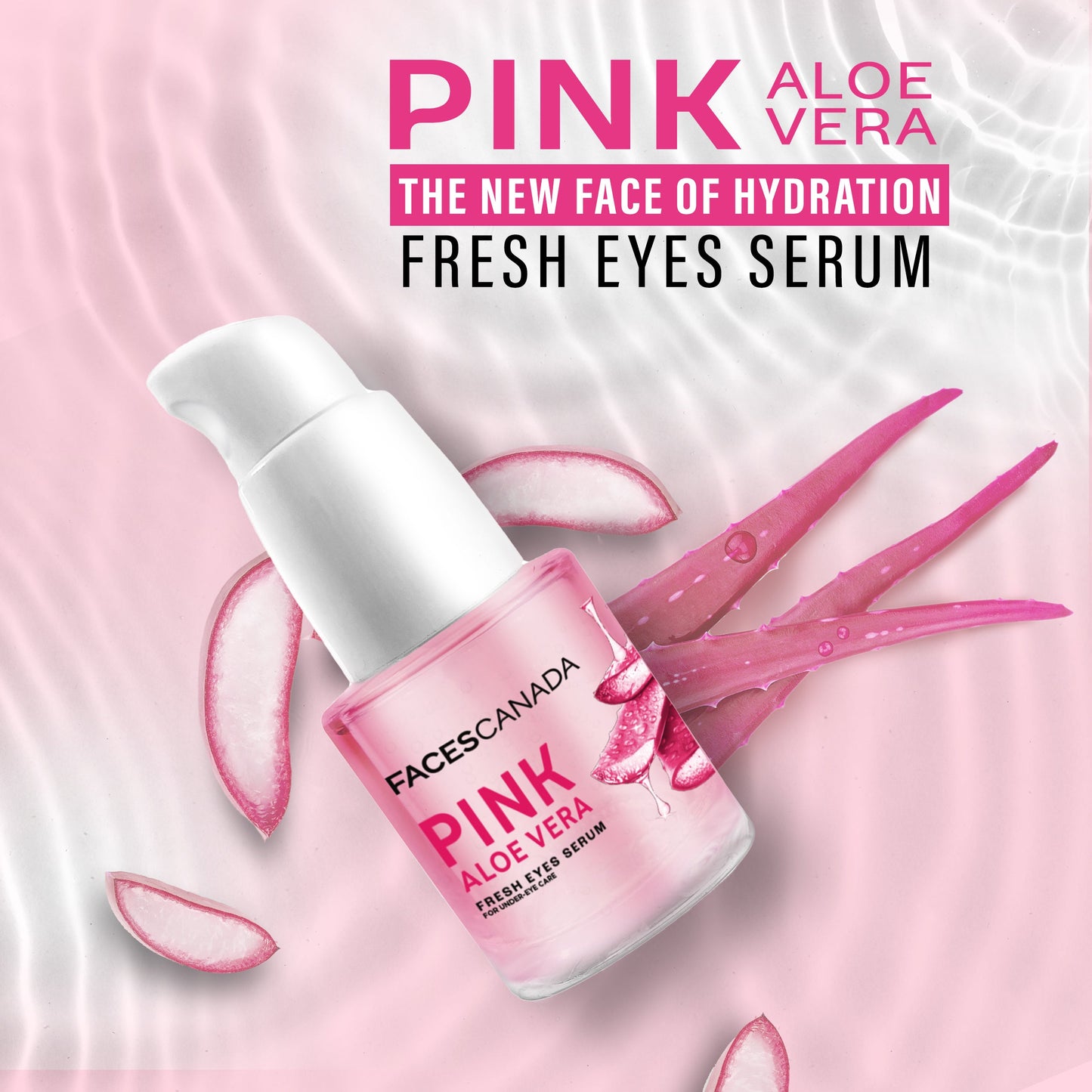 Faces Canada Pink Aloe Vera Fresh Eyes Serum | 50 g | iBellaa